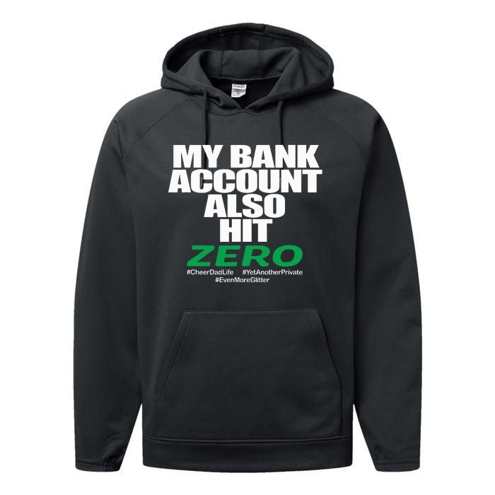 My Bank Account Also Hit Zero Performance Fleece Hoodie