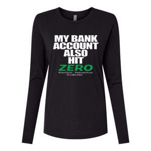 My Bank Account Also Hit Zero Womens Cotton Relaxed Long Sleeve T-Shirt