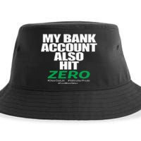 My Bank Account Also Hit Zero Sustainable Bucket Hat