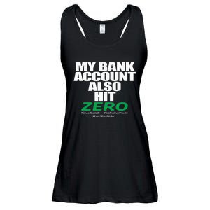 My Bank Account Also Hit Zero Ladies Essential Flowy Tank