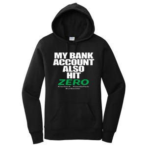 My Bank Account Also Hit Zero Women's Pullover Hoodie