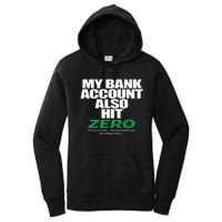 My Bank Account Also Hit Zero Women's Pullover Hoodie