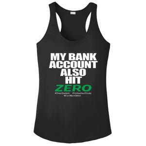 My Bank Account Also Hit Zero Ladies PosiCharge Competitor Racerback Tank