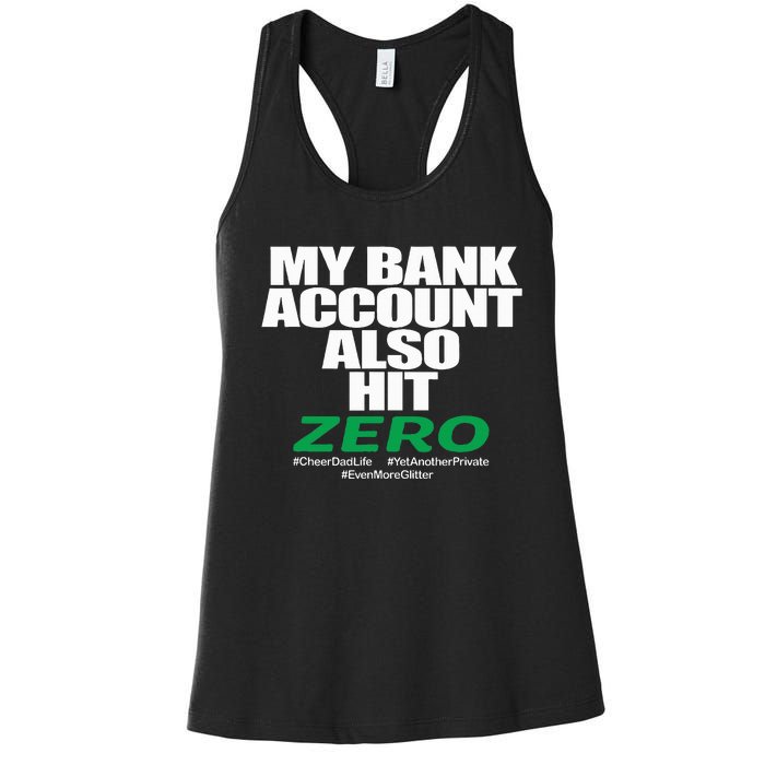 My Bank Account Also Hit Zero Women's Racerback Tank