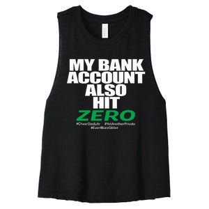 My Bank Account Also Hit Zero Women's Racerback Cropped Tank