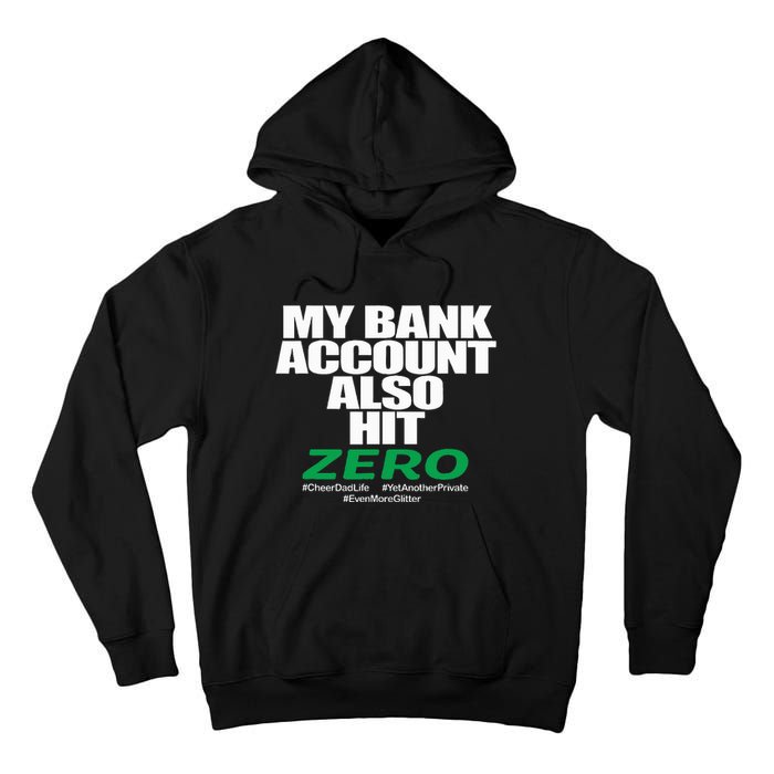 My Bank Account Also Hit Zero Tall Hoodie