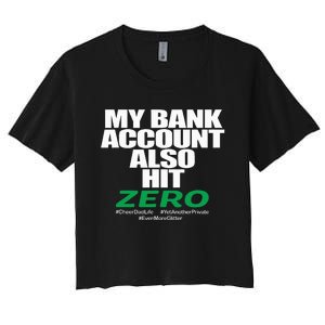 My Bank Account Also Hit Zero Women's Crop Top Tee