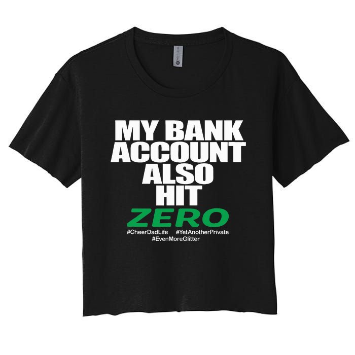 My Bank Account Also Hit Zero Women's Crop Top Tee