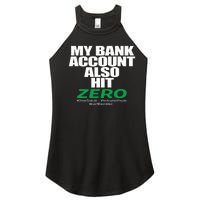 My Bank Account Also Hit Zero Women's Perfect Tri Rocker Tank