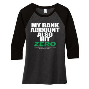 My Bank Account Also Hit Zero Women's Tri-Blend 3/4-Sleeve Raglan Shirt