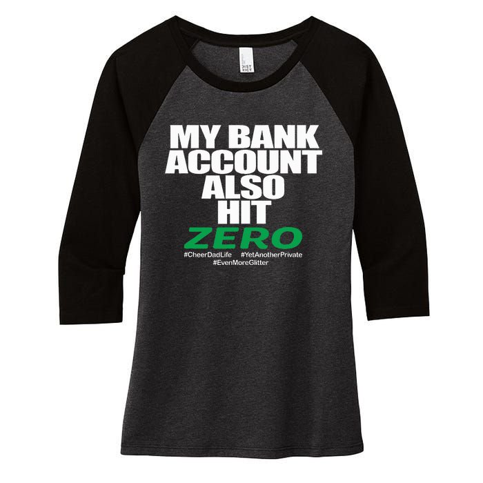 My Bank Account Also Hit Zero Women's Tri-Blend 3/4-Sleeve Raglan Shirt