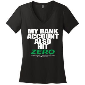 My Bank Account Also Hit Zero Women's V-Neck T-Shirt