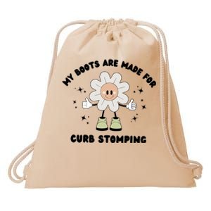 My Boots Are Made For Curb Stomping Drawstring Bag