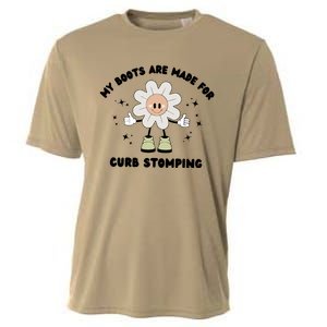 My Boots Are Made For Curb Stomping Cooling Performance Crew T-Shirt