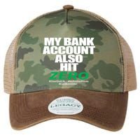 My Bank Account Also Hit Zero Legacy Tie Dye Trucker Hat
