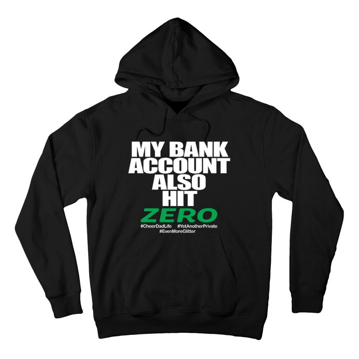 My Bank Account Also Hit Zero Hoodie