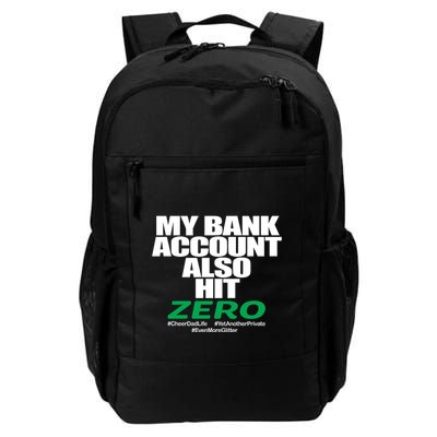My Bank Account Also Hit Zero Backpack