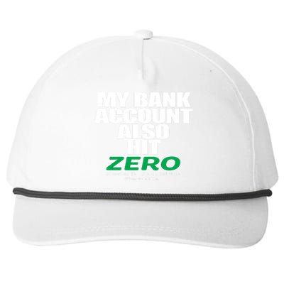 My Bank Account Also Hit Zero Snapback Five-Panel Rope Hat