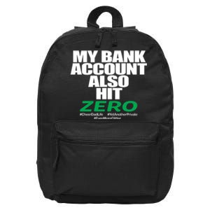 My Bank Account Also Hit Zero 16 in Basic Backpack