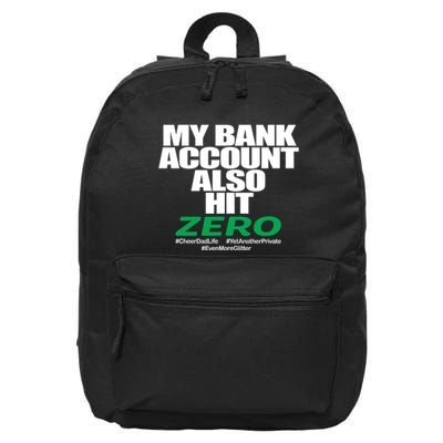 My Bank Account Also Hit Zero 16 in Basic Backpack