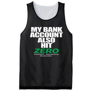 My Bank Account Also Hit Zero Mesh Reversible Basketball Jersey Tank