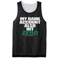 My Bank Account Also Hit Zero Mesh Reversible Basketball Jersey Tank