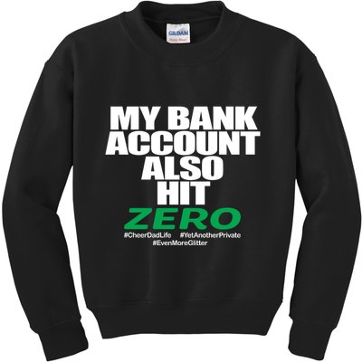 My Bank Account Also Hit Zero Kids Sweatshirt