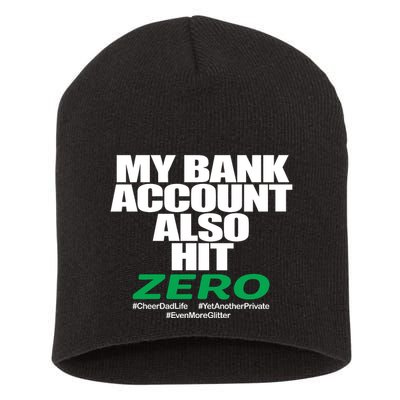 My Bank Account Also Hit Zero Short Acrylic Beanie