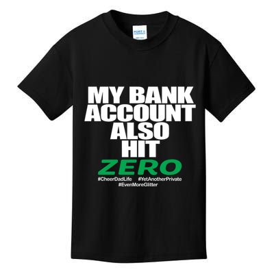 My Bank Account Also Hit Zero Kids T-Shirt