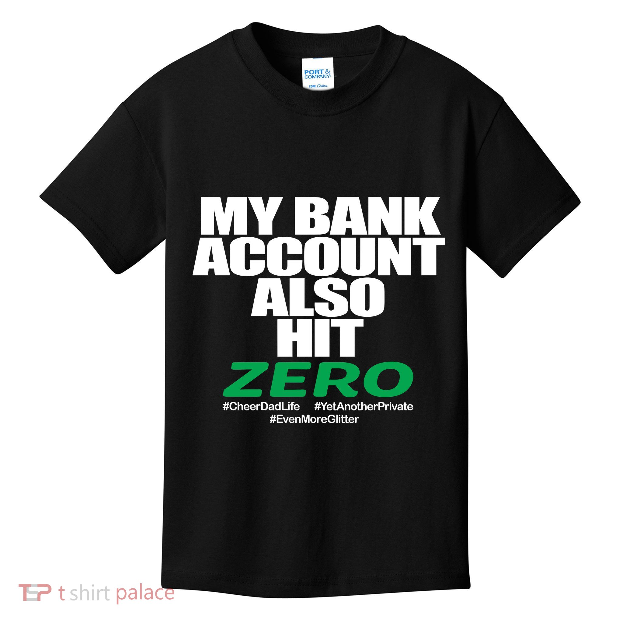 My Bank Account Also Hit Zero Kids T-Shirt