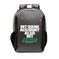 My Bank Account Also Hit Zero Vector Backpack