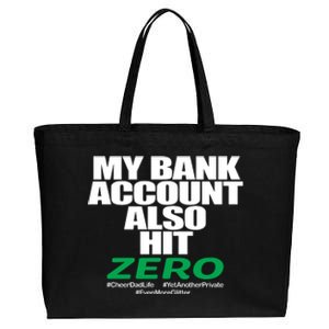 My Bank Account Also Hit Zero Cotton Canvas Jumbo Tote