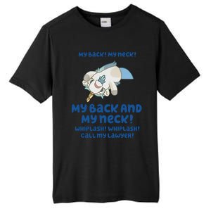 My Back And My Neck Whiplash Call My Lawyer Unicorse Needs A Lawyer Tall Fusion ChromaSoft Performance T-Shirt