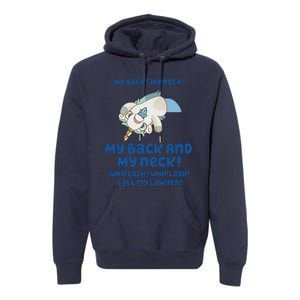 My Back And My Neck Whiplash Call My Lawyer Unicorse Needs A Lawyer Premium Hoodie