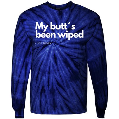 My Butt´s Been Wiped Funny Joe Biden Tie-Dye Long Sleeve Shirt