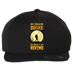 My Broom Broke So Now I Go Hiking Great Gift Witch Camping Wool Snapback Cap