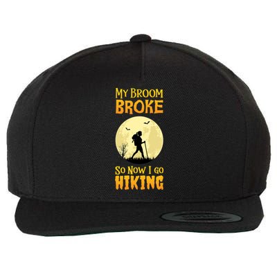 My Broom Broke So Now I Go Hiking Great Gift Witch Camping Wool Snapback Cap