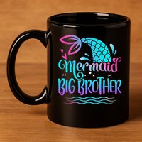 Mermaid Big Brother Cute Mermaid Birthday Family Matching 11oz C Handle Ceramic Mug