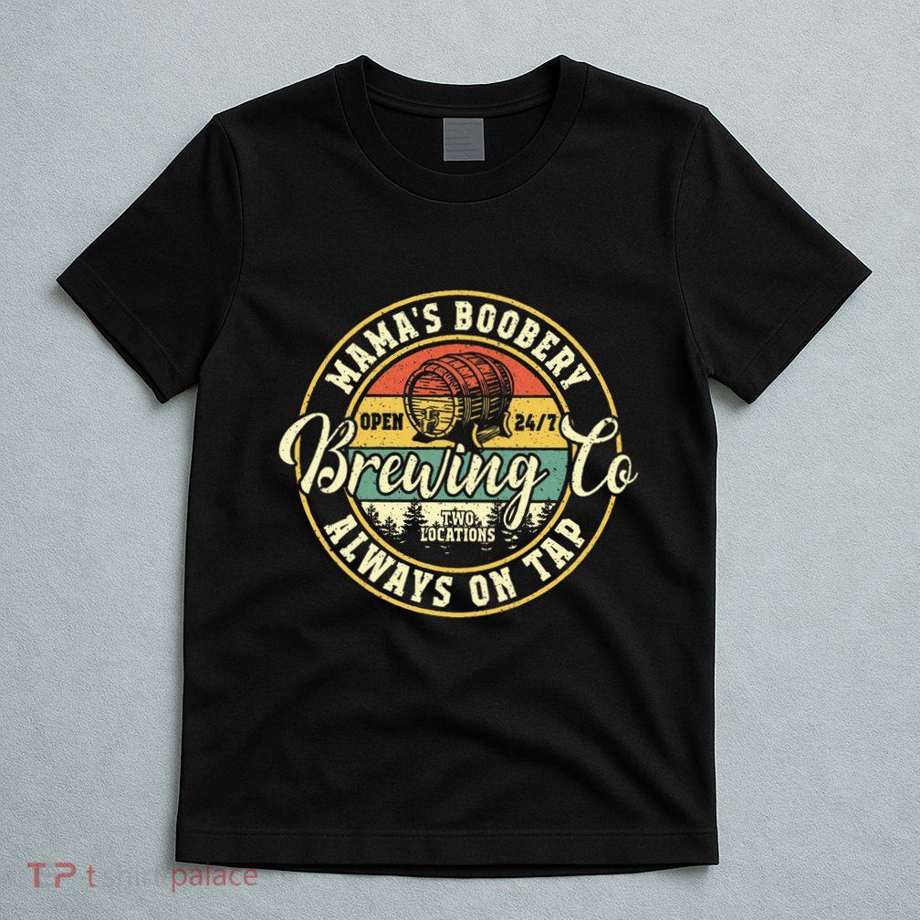 Mama Boobery Breastfeeding Brewery New Mom Brewing Co Retro T-Shirt