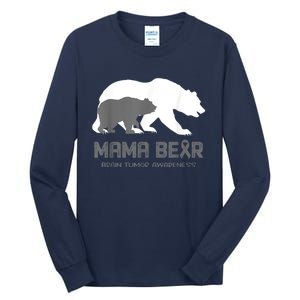 Mama Bear Brain Tumor Awareness Shirt For Women Men Tall Long Sleeve T-Shirt