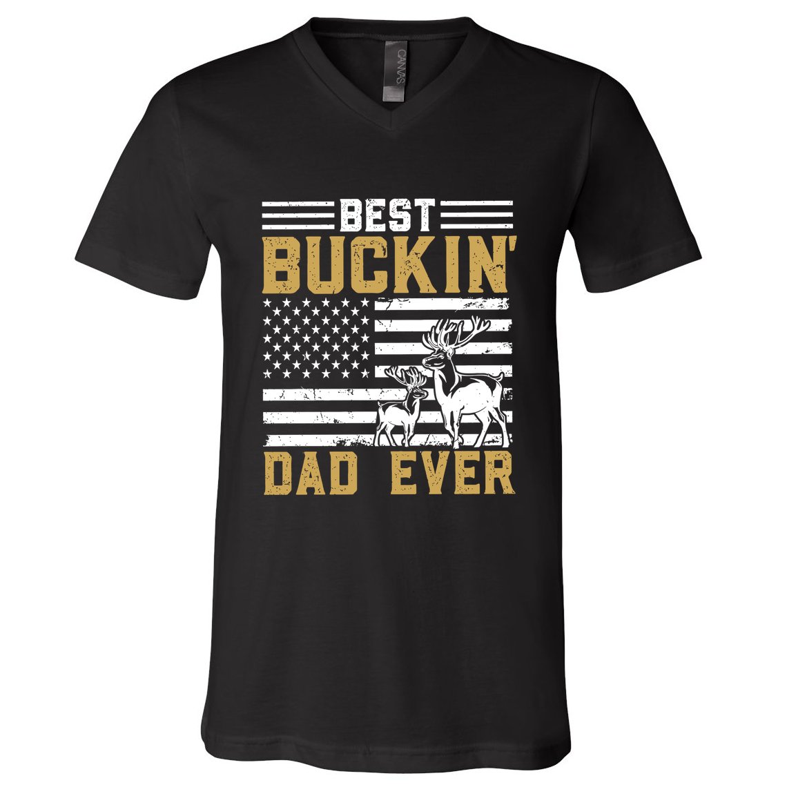 Men Best Buckin Dad Ever Deer Hunting Bucking Fathers Day Gift V-Neck T-Shirt