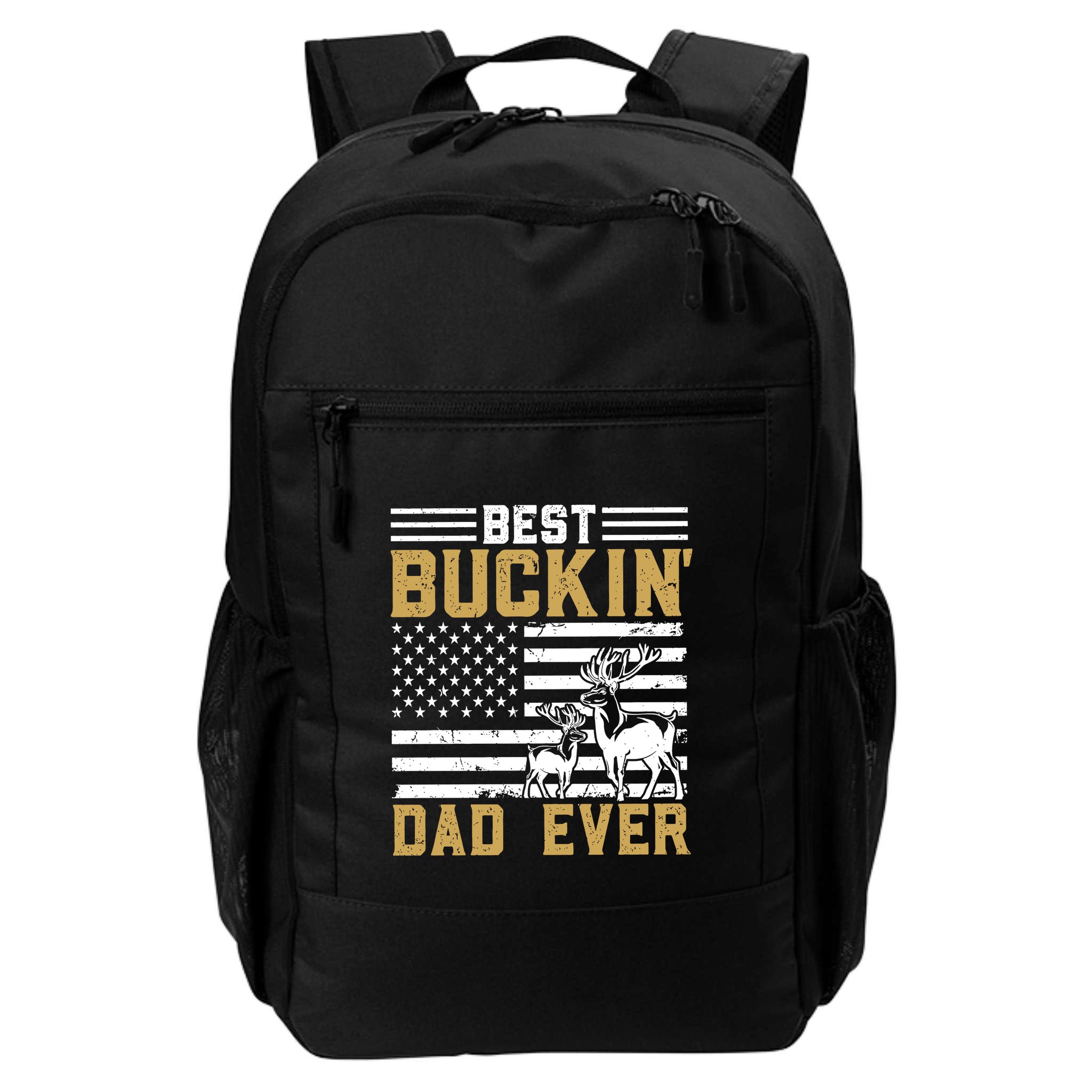 Men Best Buckin Dad Ever Deer Hunting Bucking Fathers Day Gift Backpack