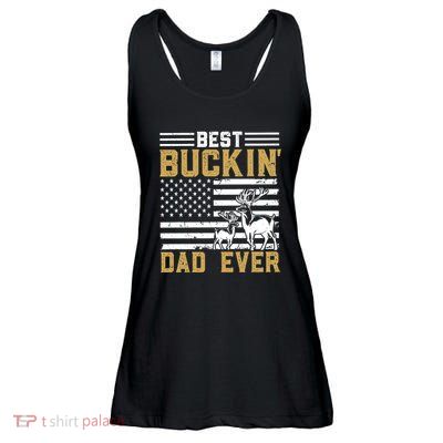 Men Best Buckin Dad Ever Deer Hunting Bucking Fathers Day Gift Ladies Essential Flowy Tank