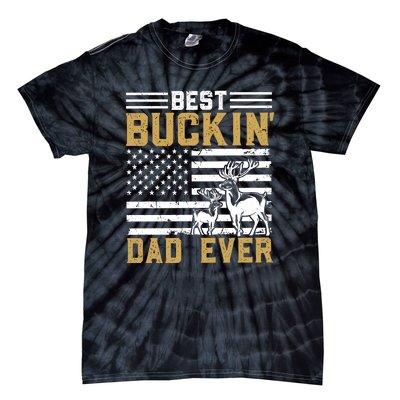 Men Best Buckin Dad Ever Deer Hunting Bucking Fathers Day Gift Tie-Dye T-Shirt