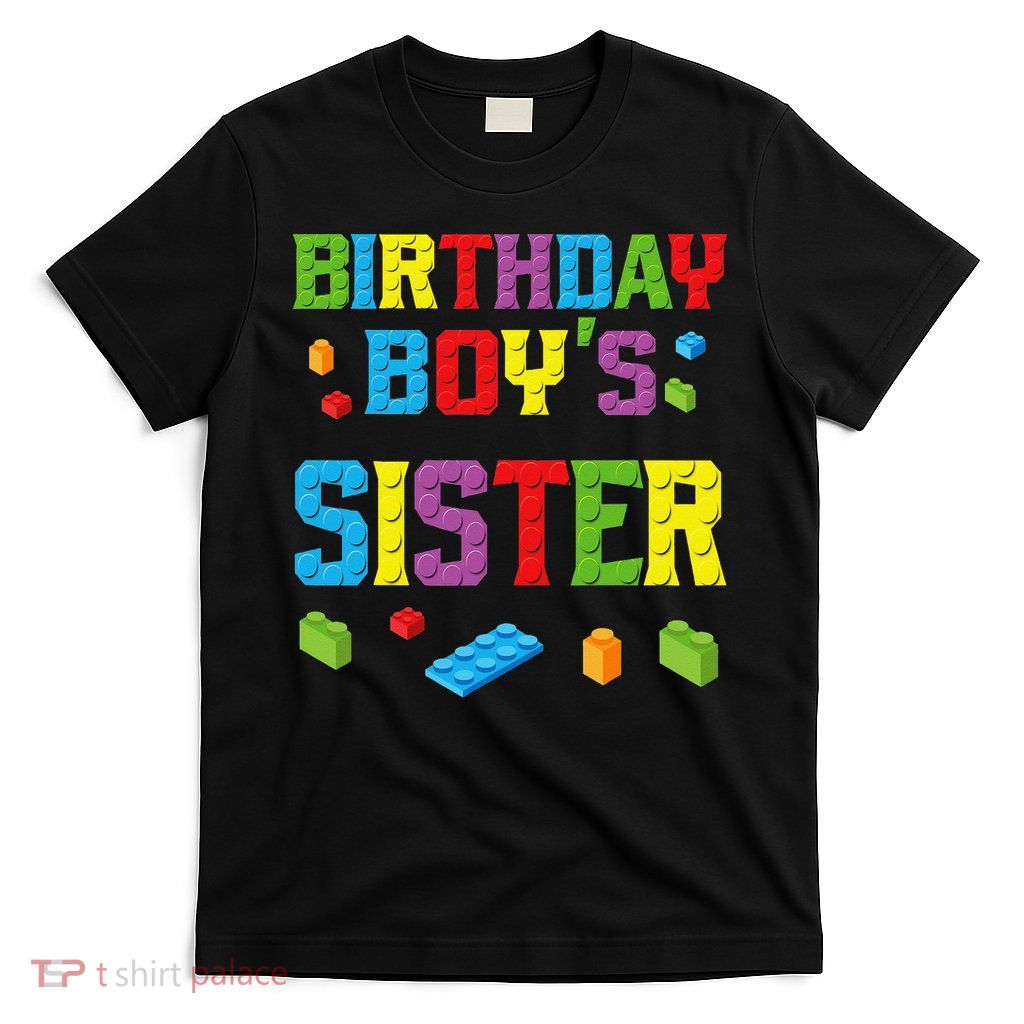 Master Builder Birthday Sister Building Bricks Blocks T-Shirt