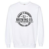 Mama's Boobery Brewing Co Two Locations Always On Tap Breastfeeding Mam Garment-Dyed Sweatshirt