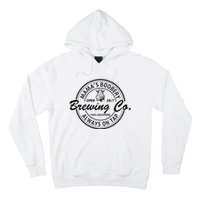 MamaS Boobery Brewing Co Always On Tap Mom Life Hoodie