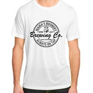 MamaS Boobery Brewing Co Always On Tap Mom Life Adult ChromaSoft Performance T-Shirt