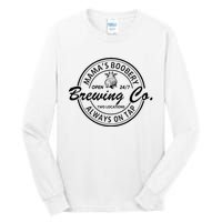 MamaS Boobery Brewing Co Always On Tap Mom Life Tall Long Sleeve T-Shirt