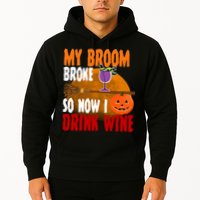 My Broom Broke So Now I Drink Wine Hoodie